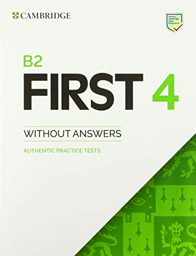 B2 First 4. Student's Book without Answers.: Authentic Practice Tests (Fce Practice Tests) von Cambridge University Press